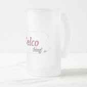 Es ist eine Delco-Sache (R) Mattglas Bierglas (VorderseiteRechts)