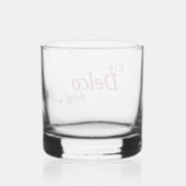 Es ist eine Delco-Sache (R) Whiskyglas (Rückseite)