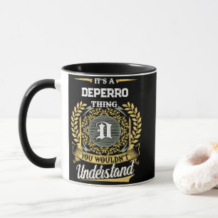Es ist eine DEPERRO-Sache, die du nicht verstehen  Tasse