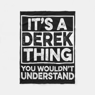 Es ist eine Derek-Sache, die du nicht verstehen wü Fleecedecke
