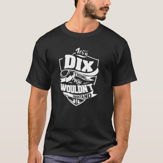 Es ist eine DIX-Sache T-Shirt (Vorderseite)