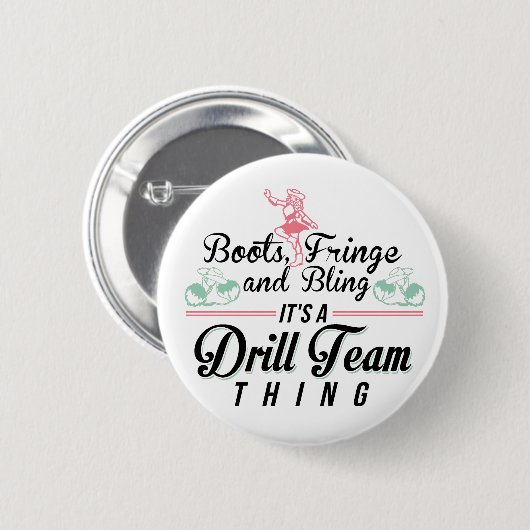 Es ist eine Drill Team Sache Button (Vorne & Hinten)