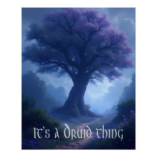 "Es ist eine Druiden-Sache" Poster
