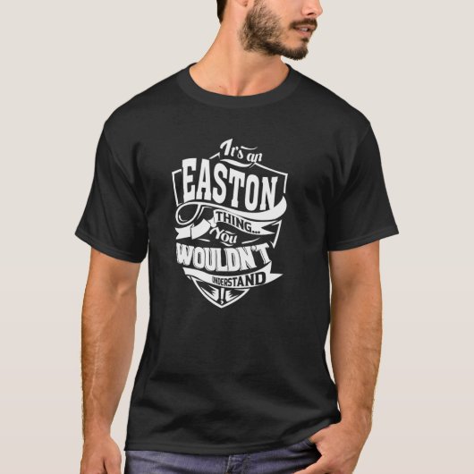 Es ist eine EASTON-Sache T-Shirt (Vorderseite)
