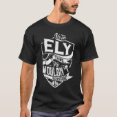 Es ist eine ELY-Sache, Sie würden es nicht versteh T-Shirt (Vorderseite)