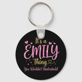 Es ist eine Emily-Sache Rosa Gold Frauen Geschenk Schlüsselanhänger