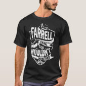 Es ist eine FARRELL-Sache T-Shirt (Vorderseite)