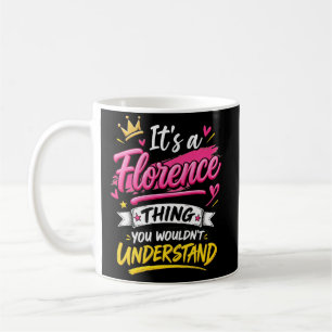 Es ist eine Florenz-Sache, die du nicht verstehst Kaffeetasse
