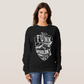 Es ist eine Funk-Sache Sweatshirt (Vorne ganz)