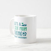 Es ist eine Fußball-Mama Kaffeetasse (Vorderseite Links)