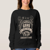 Es ist eine GANO Sache Geschenke Sweatshirt (Vorderseite)