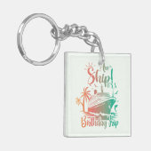 Es ist eine Geburtstagsreise! Kreuzfahrt Schlüsselanhänger (Vorderseite links)