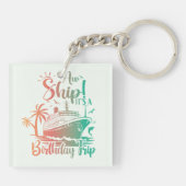 Es ist eine Geburtstagsreise! Kreuzfahrt Schlüsselanhänger (Rückseite)