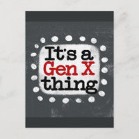 Es ist eine Gen X Sache Postkarte