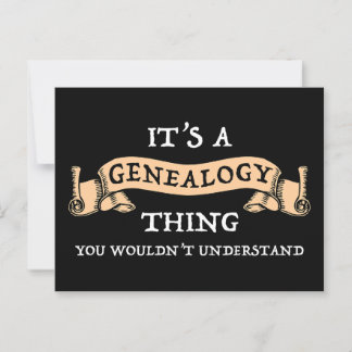 Es ist eine Genealogie-Sache - Du würdest es nicht Postkarte