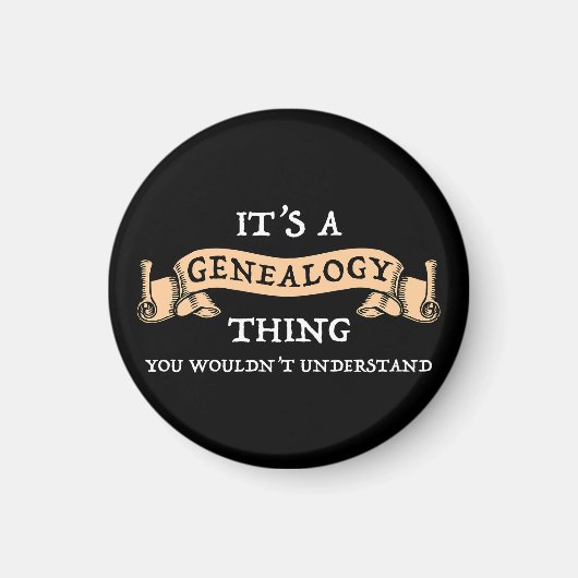 Es ist eine Genealogie - Sie würden es nicht verst Magnet (Vorne)