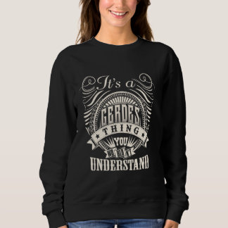 Es ist eine GERDES-Sache, die man GEGDES nicht ver Sweatshirt