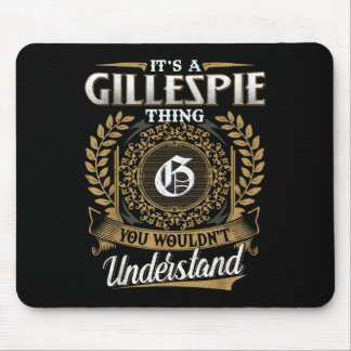 Es ist eine Gillespie, die man nicht verstehen wür Mousepad