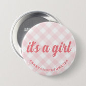 Es ist eine Girl Gingham Baby Dusche Button (Vorne & Hinten)