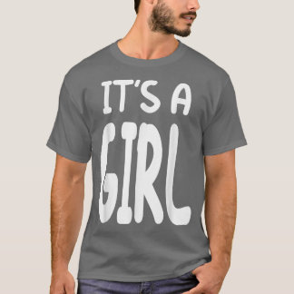 Es ist eine Girl Pink Girl Baby Gender Reveal T-Shirt