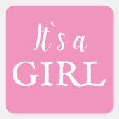 Es ist eine Girl Typografie Pink Baby Girl Baby Du Quadratischer Aufkleber (Vorderseite)