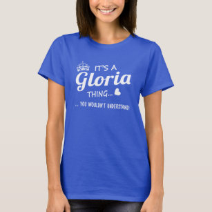Es ist eine GLORIA-Sache T-Shirt