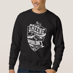 Es ist eine grüne Sache Sweatshirt