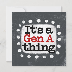 Es ist eine Grußkarte von Gen A Thing Karte