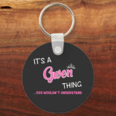 Es ist eine Gwen-Sache, die du nicht verstehen wür Schlüsselanhänger (Vorderseite)