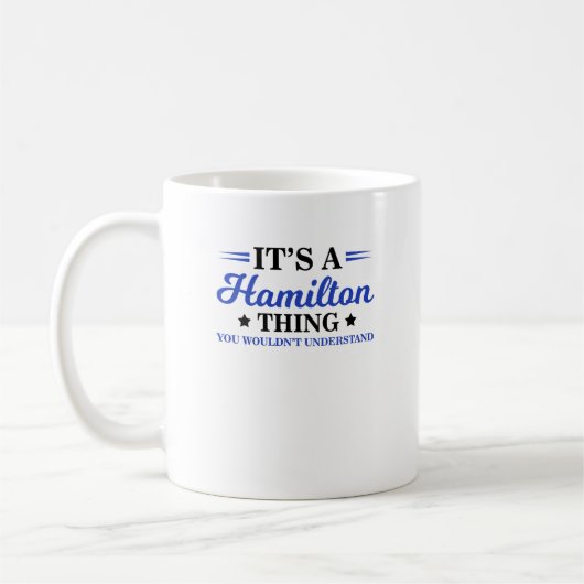 Es ist eine Hamilton-Sache, man würde es nicht ver Kaffeetasse (Links)