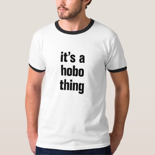 Es ist eine Hobby T-Shirt (Vorderseite)