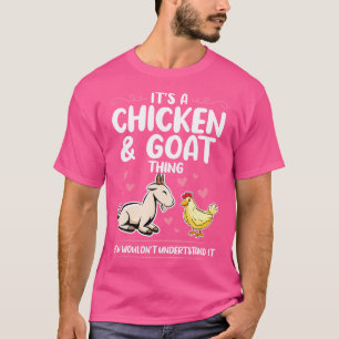 Es ist eine Hühnerziege, die Ziegen hat T-Shirt