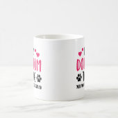 Es ist eine Hunde-Mama Kaffeetasse (Mittel)