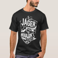 Es ist eine JAGER Sache