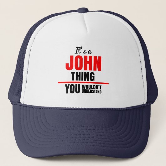 Es ist eine John-Sache, die man nicht verstehen wü Truckerkappe (Vorderseite)