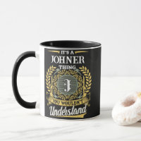 Es ist eine JOHNER-Sache, die du nicht verstehen w