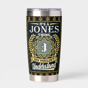 Es Ist Eine Jones-Sache Die Du Nicht Verstehen Kan Thermobecher