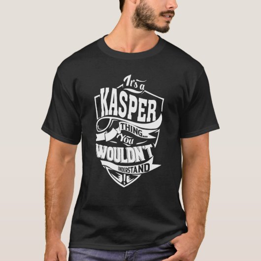 Es ist eine KASPER-Sache T-Shirt (Vorderseite)