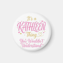 Es ist eine Kathleen-Sache Pink Gold Frauen Gesche Magnet