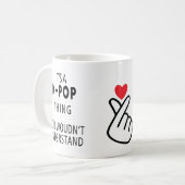 Es ist eine KPOP-Sache, die man nicht verstehen wü Kaffeetasse (Vorderseite Links)