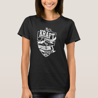 Es ist eine KRAFT-Sache T-Shirt