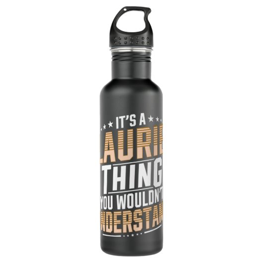 Es ist eine Laurie Sache, die man nicht verstehen Edelstahlflasche (Vorderseite)