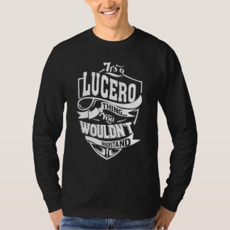 Es ist eine Lucero-Sache T-Shirt
