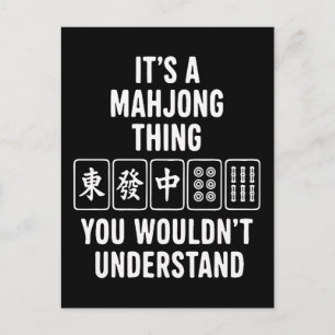 Es ist eine Mahjong-Sache, die du nicht verstehen Postkarte