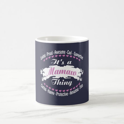 Es ist eine Mamaw Sache Kaffeetasse (Mittel)