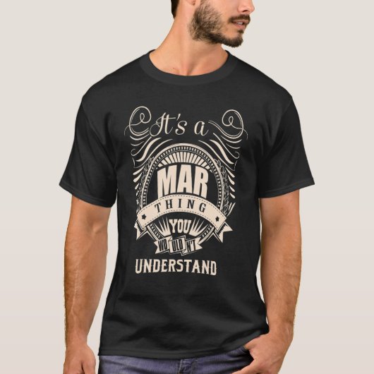 Es ist eine MAR-Sache, die man nicht verstehen wür T-Shirt (Vorderseite)