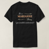 Es ist eine MARIANNE Sache, man würde nicht verste T-Shirt (Design vorne)