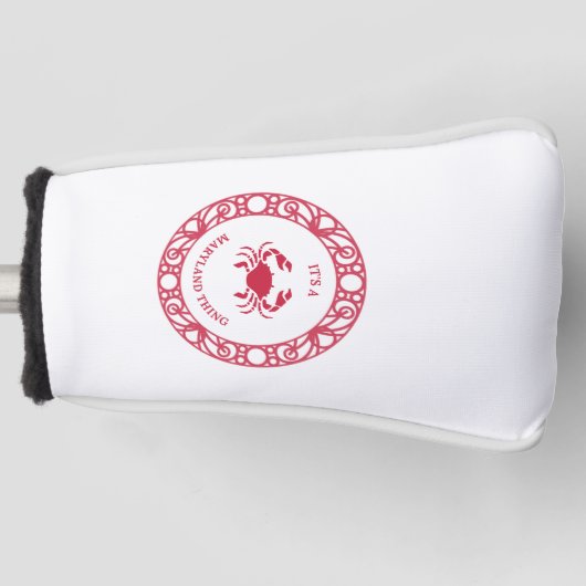 ES IST EINE MARYLAND-SACHE (CRABS) GOLF HEADCOVER (Vorderseite)