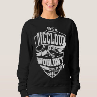 Es ist eine MCCLOUD-Sache Sweatshirt