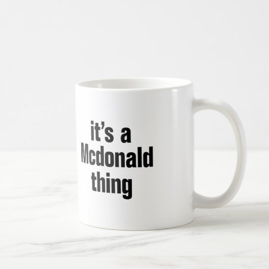 Es ist eine mcdonald Sache Kaffeetasse (Rechts)
